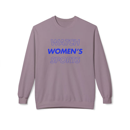 Watch Women's Sports // Unisex Midweight Softstyle Fleece Crewneck Sweatshirt