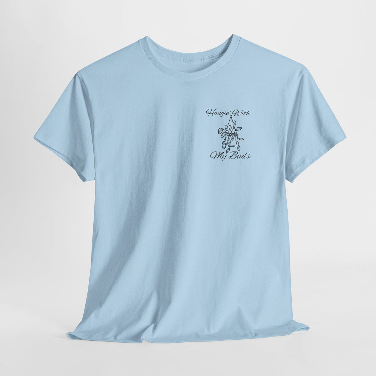 Hangin' With My Buds // Unisex Heavy Cotton Tee - Perfect for Everyday Comfort