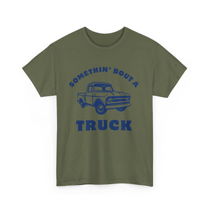 Somethin' Bout a Truck - Navy Pickup // Unisex Heavy Cotton Tee - Perfect for Truck Lovers