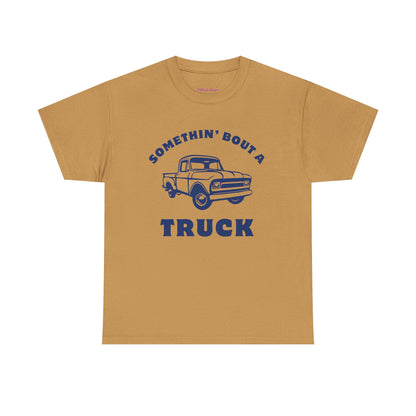 Somethin' Bout a Truck - Navy Pickup // Unisex Heavy Cotton Tee - Perfect for Truck Lovers