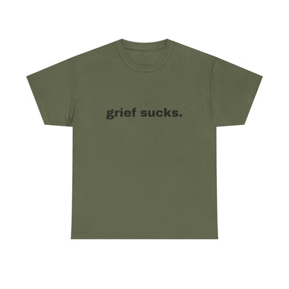Grief Sucks // Short Sleeve Tee