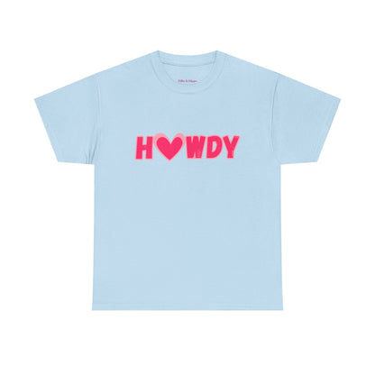 H<3WDY // Fun Howdy Graphic Unisex Heavy Cotton Tee