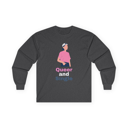 Queer and Single // Unisex Ultra Cotton Long Sleeve Tee