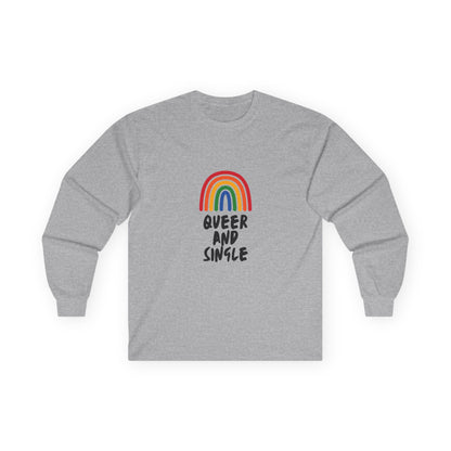 Queer and Single Rainbow // Unisex Ultra Cotton Long Sleeve Tee