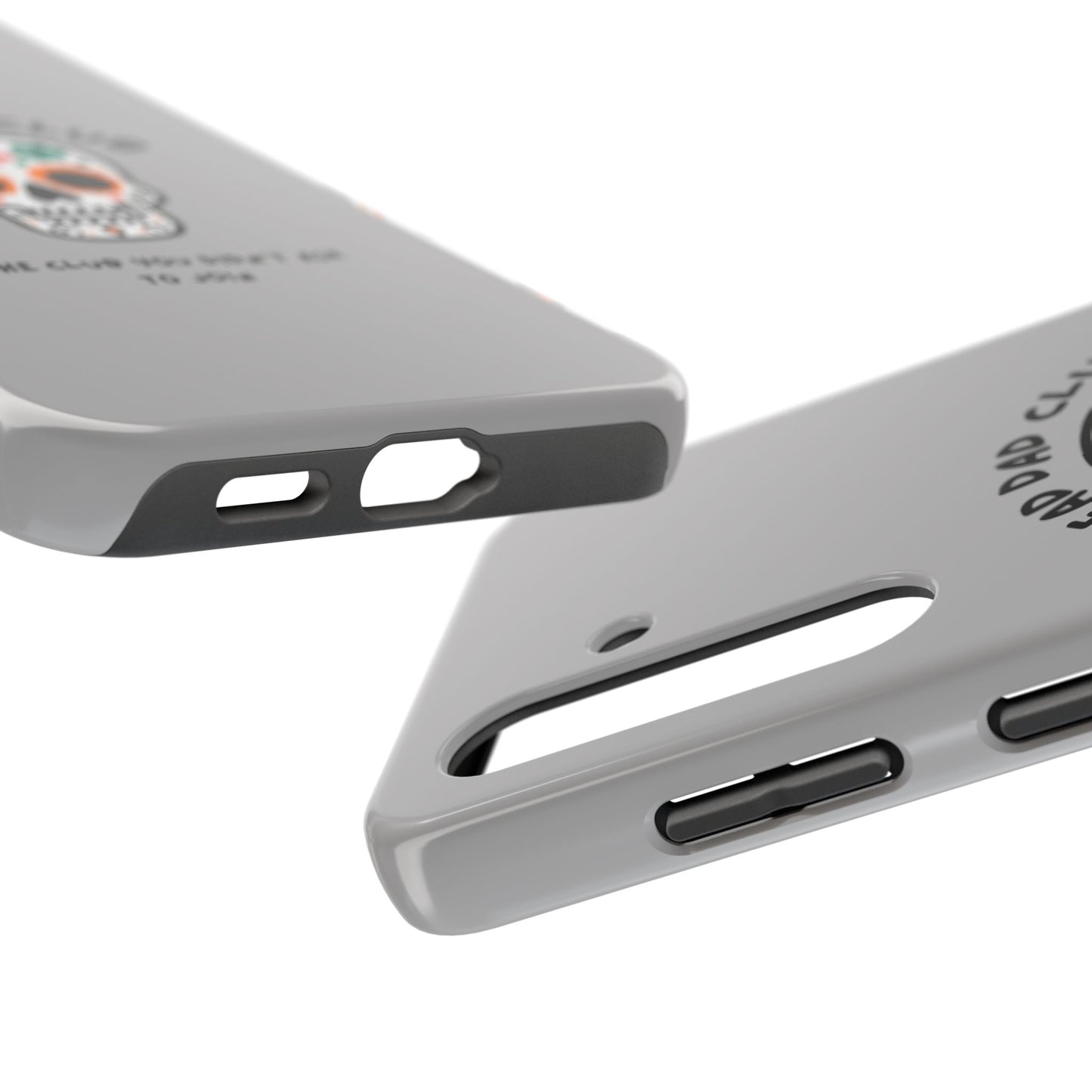 The Club You Didn't Ask to Join - Dead Dad // Phone Case