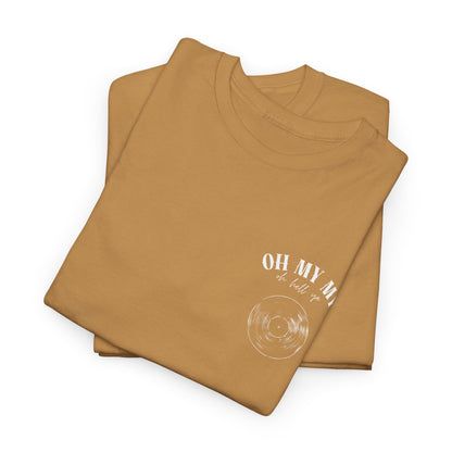 Oh My My Vintage Vinyl Graphic - Pocket Placement // Unisex Heavy Cotton Tee - Perfect for Music Lovers