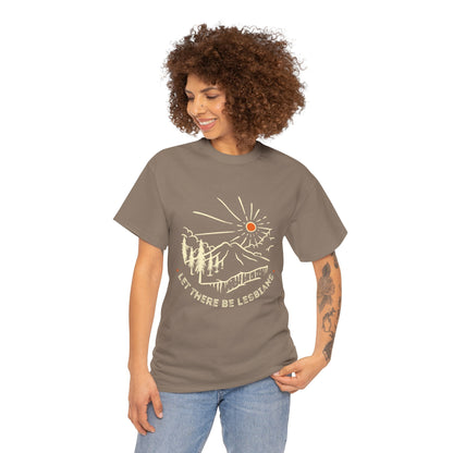 Let There Be Lesbians // Unisex Heavy Cotton Tee - Pride Fashion Statement T-Shirt