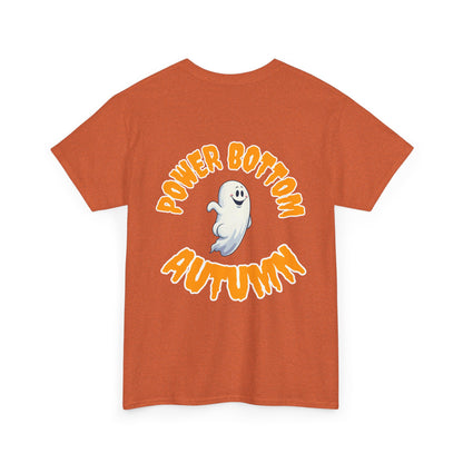 'Power Bottom Autumn' White Ghost // Halloween Ghost Unisex Heavy Cotton Tee