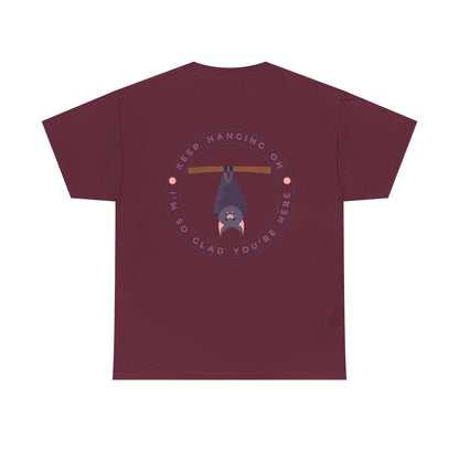 Keep Hangin' On - Bat // Inspirational Unisex Heavy Cotton Tee - 'You Matter' & 'Keep Hanging On' Design