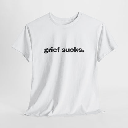 Grief Sucks // Short Sleeve Tee