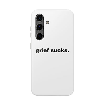 Grief Sucks // Phone Case