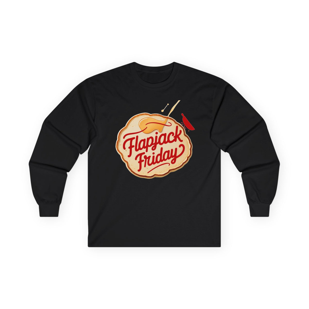 Flapjack Friday // Unisex Ultra Cotton Long Sleeve Tee