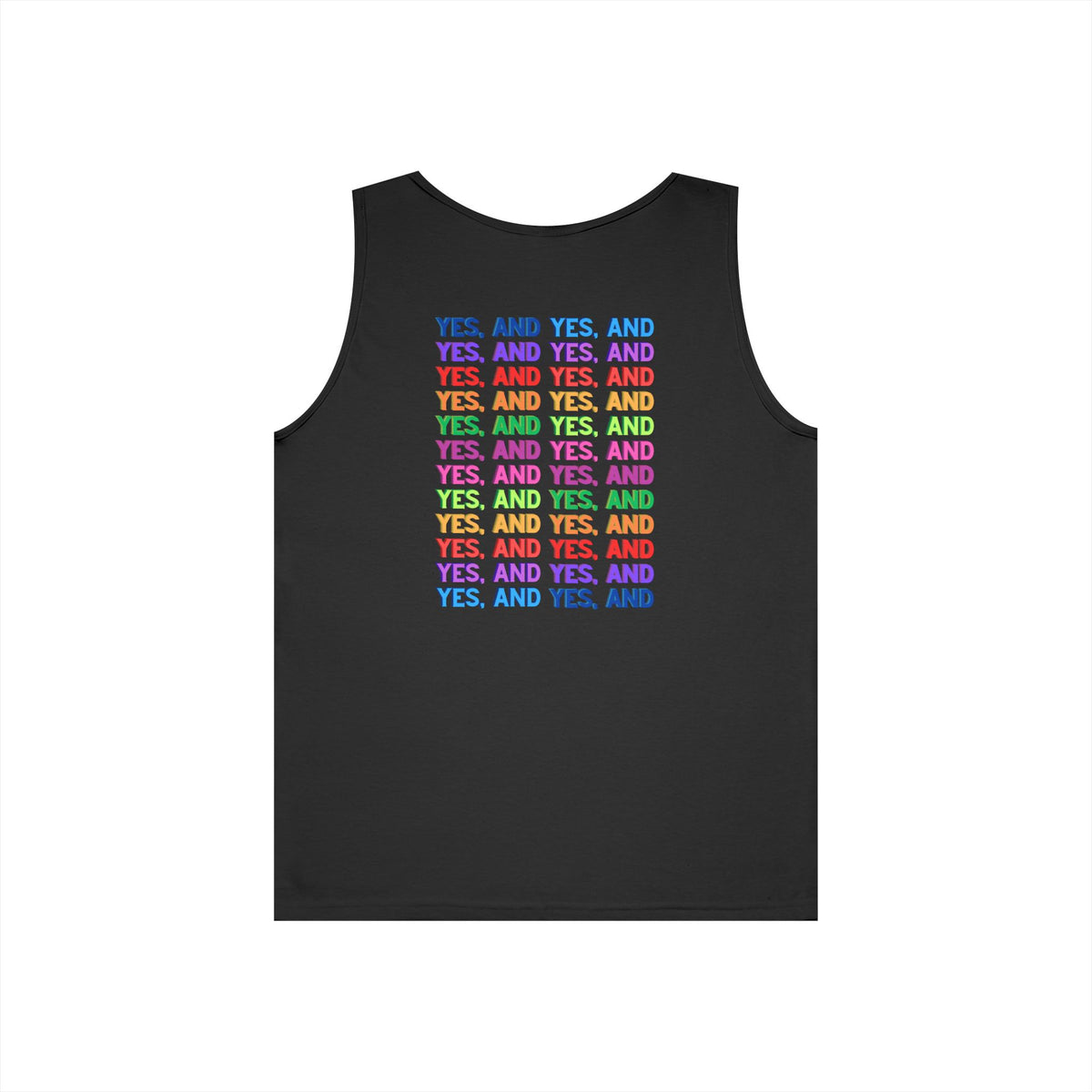 Improv, "Yes, And" Double-sided // Vibes Unisex Heavy Cotton Tank Top