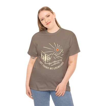 Let There Be Lesbians // Unisex Heavy Cotton Tee - Pride Fashion Statement T-Shirt