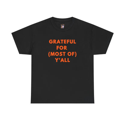 Grateful for (most of) Y'all // Unisex Jersey Short Sleeve Tee