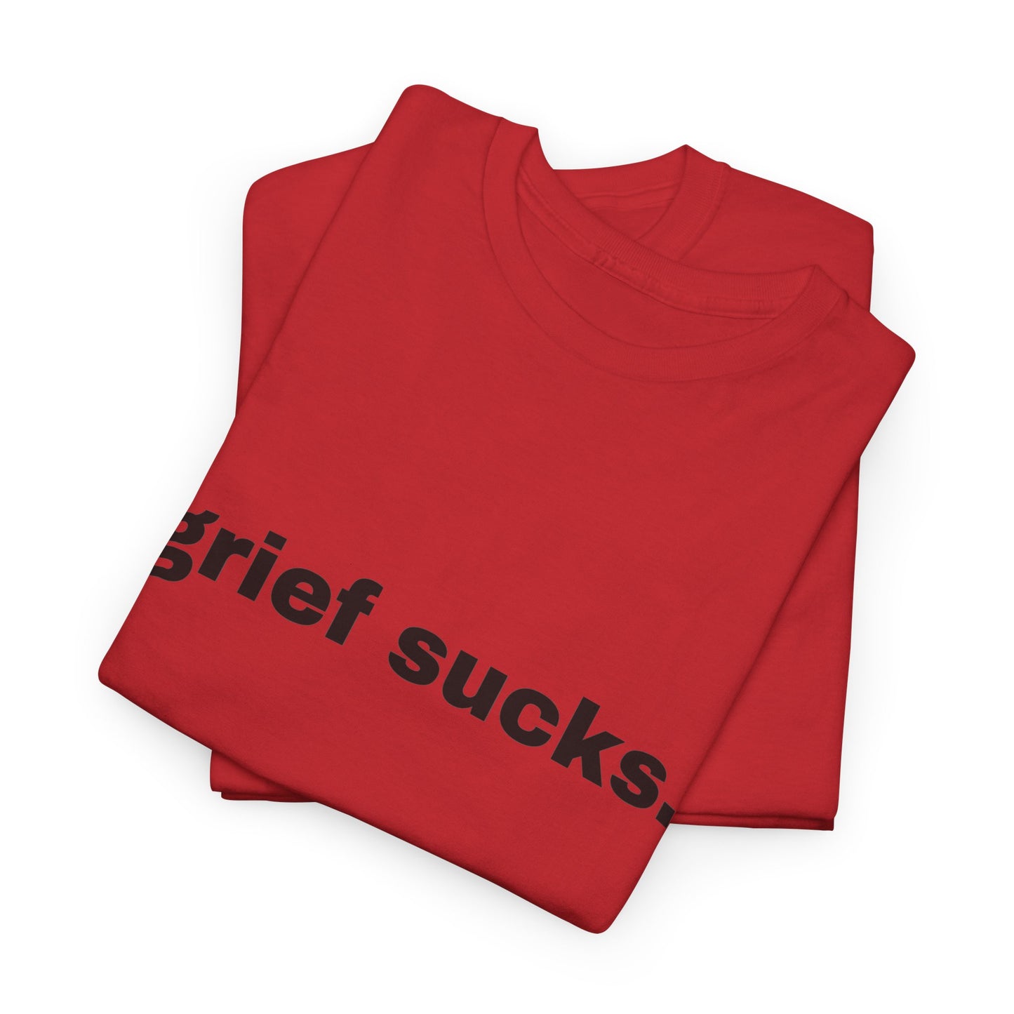 Grief Sucks // Short Sleeve Tee