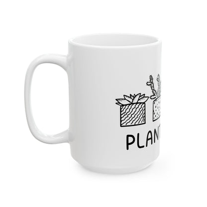 Plant Zaddy // Ceramic Mug, (11oz, 15oz)