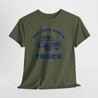 Somethin' Bout a Truck - Navy Pickup // Unisex Heavy Cotton Tee - Perfect for Truck Lovers