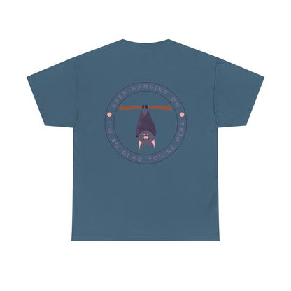 Keep Hangin' On - Bat // Inspirational Unisex Heavy Cotton Tee - 'You Matter' & 'Keep Hanging On' Design