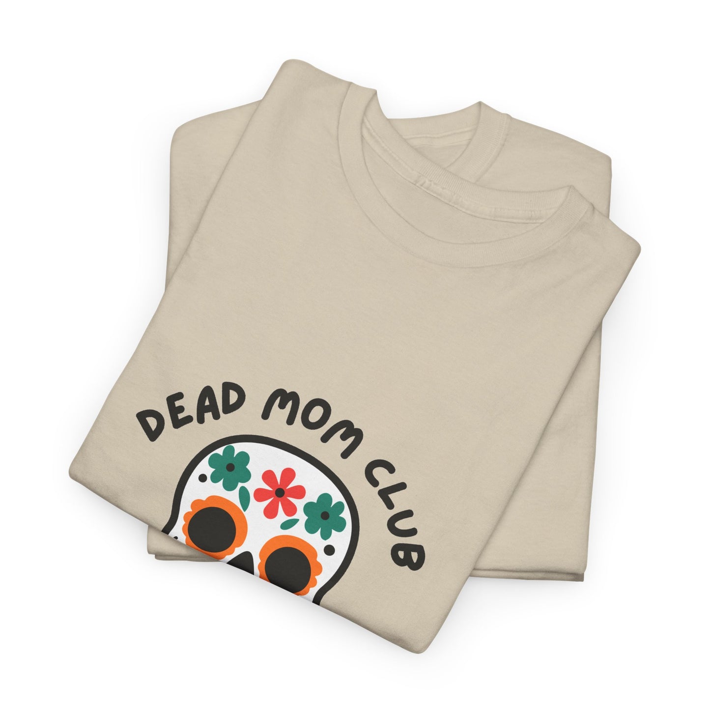 Dead Mom Club Skull // Short Sleeve Tee