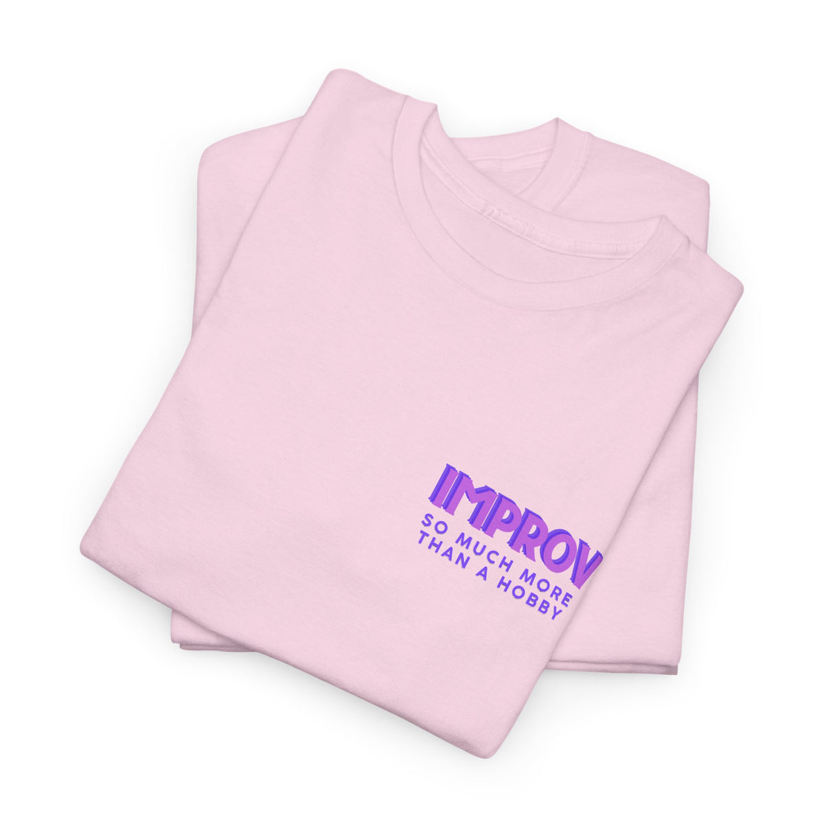 Improv, Multi Color "Yes, And" Double-sided // Colorful Affirmation Unisex Heavy Cotton Tee