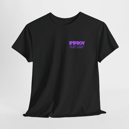 Improv, Multi Color "Yes, And" Double-sided // Colorful Affirmation Unisex Heavy Cotton Tee