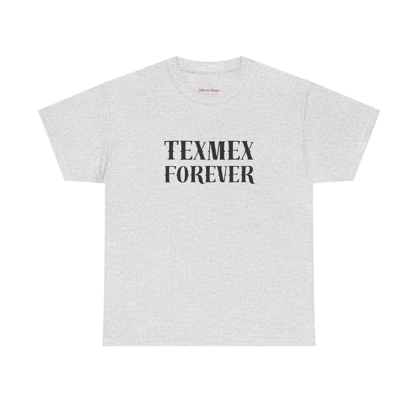 TexMex Forever Unisex Heavy Cotton Tee - Casual Style T-Shirt for Food Lovers