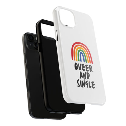 Queer and Single // Phone Case