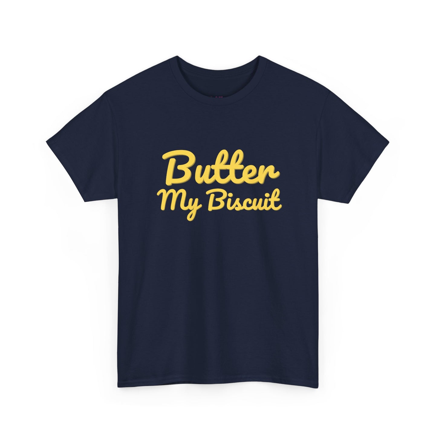 Butter My Biscuit Unisex Heavy Cotton Tee - Fun & Playful Graphic T-Shirt