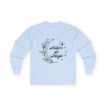 Nature is Magic // Unisex Ultra Cotton Long Sleeve Tee - Embrace Nature's Beauty