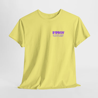 Improv, Multi Color "Yes, And" Double-sided // Colorful Affirmation Unisex Heavy Cotton Tee