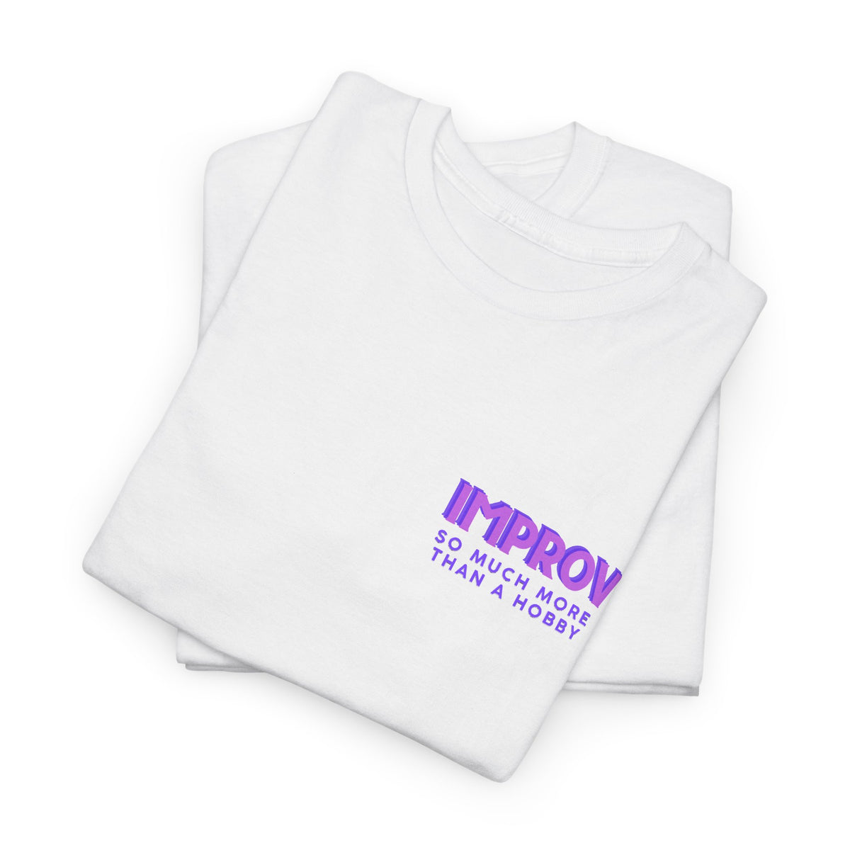 Improv, Multi Color "Yes, And" Double-sided // Colorful Affirmation Unisex Heavy Cotton Tee