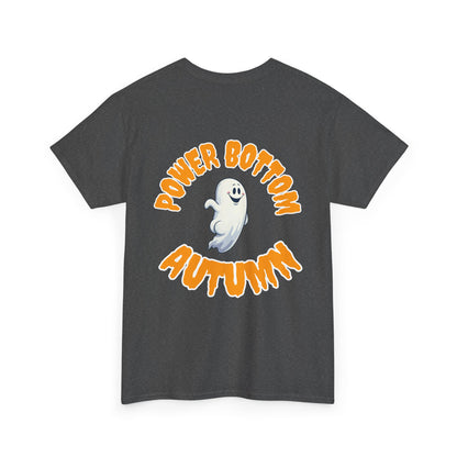'Power Bottom Autumn' White Ghost // Halloween Ghost Unisex Heavy Cotton Tee
