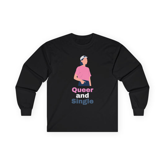 Queer and Single // Unisex Ultra Cotton Long Sleeve Tee