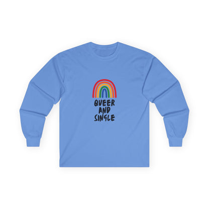 Queer and Single Rainbow // Unisex Ultra Cotton Long Sleeve Tee
