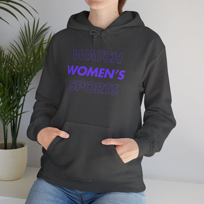 Watch Women's Sports // Unisex Heavy Blend™ Hooded Sweatshirt