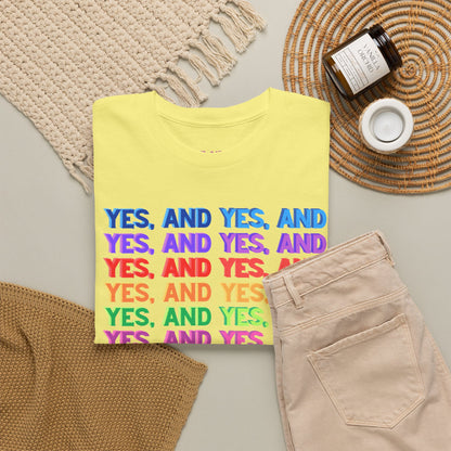 Improv, Multi Color "Yes, And" // Colorful Affirmation Unisex Heavy Cotton Tee