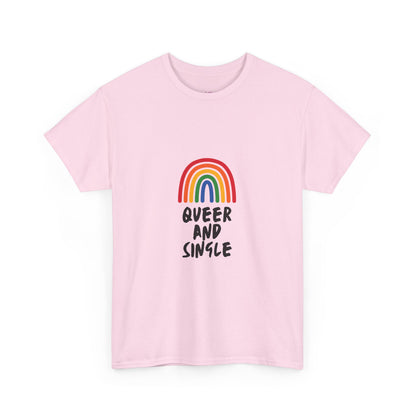 Queer and Single Rainbow // Short Sleeve Tee