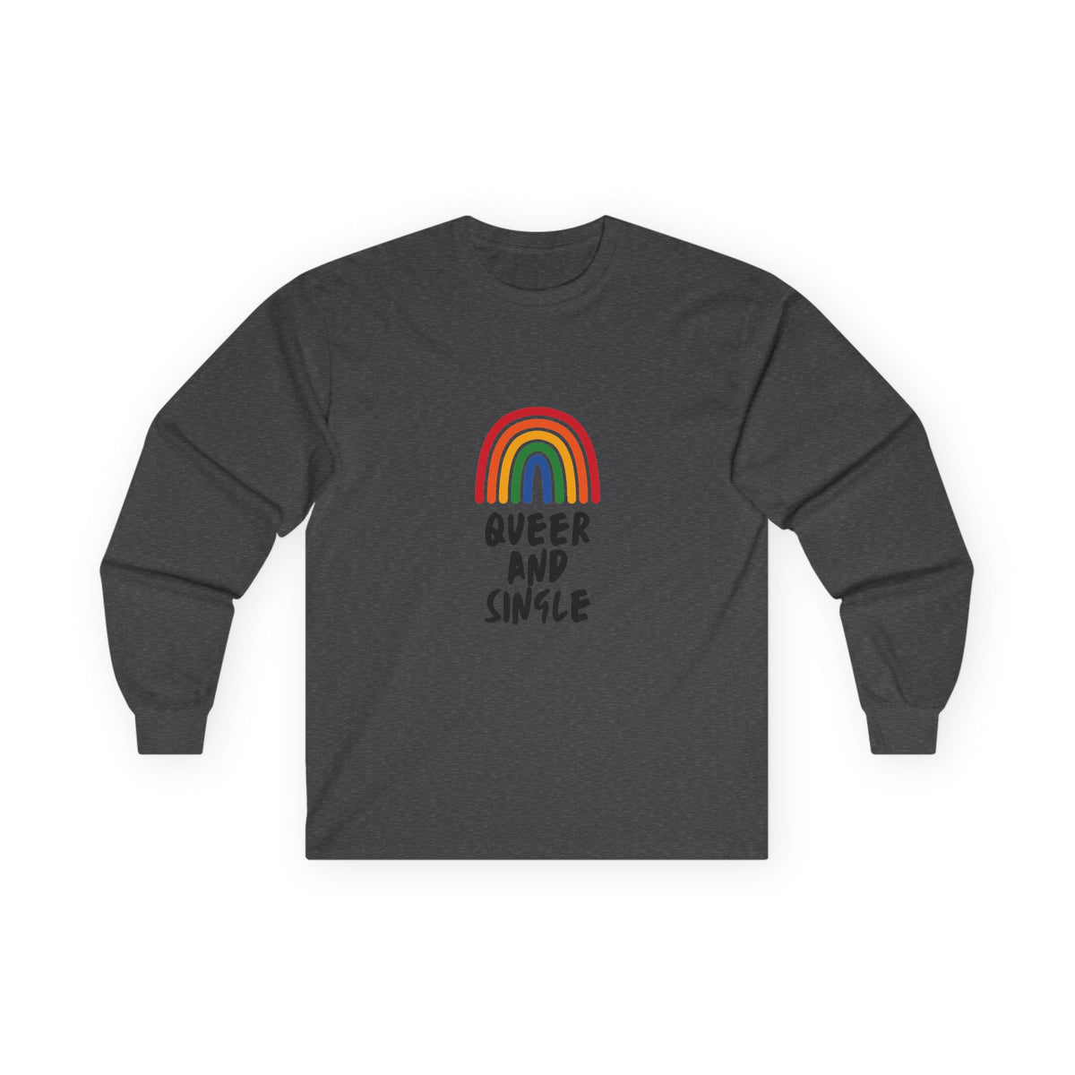 Queer and Single Rainbow // Unisex Ultra Cotton Long Sleeve Tee