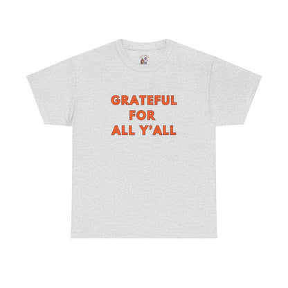 Grateful for All Y'all // Unisex Jersey Short Sleeve Tee