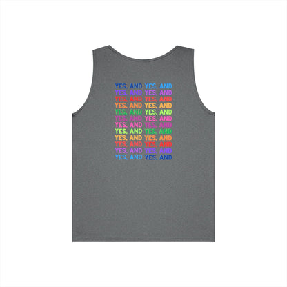 Improv, "Yes, And" Double-sided // Vibes Unisex Heavy Cotton Tank Top