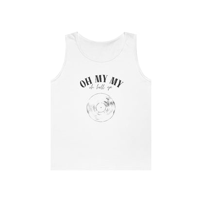 Oh My My Cool Vinyl Record // Unisex Heavy Cotton Tank Top - Graphic Tee