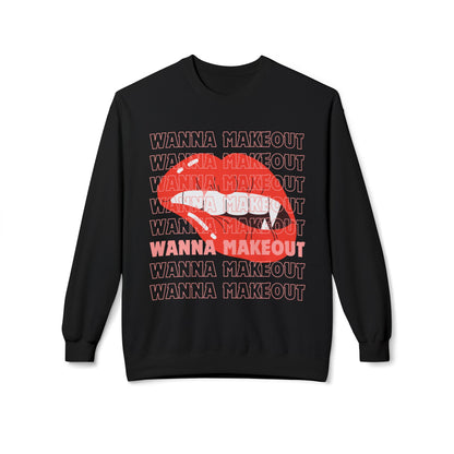 'Wanna Makeout' Graphic Crewneck  Sweatshirt - Trendy Casual Wear, Perfect for Parties, Fun Couples