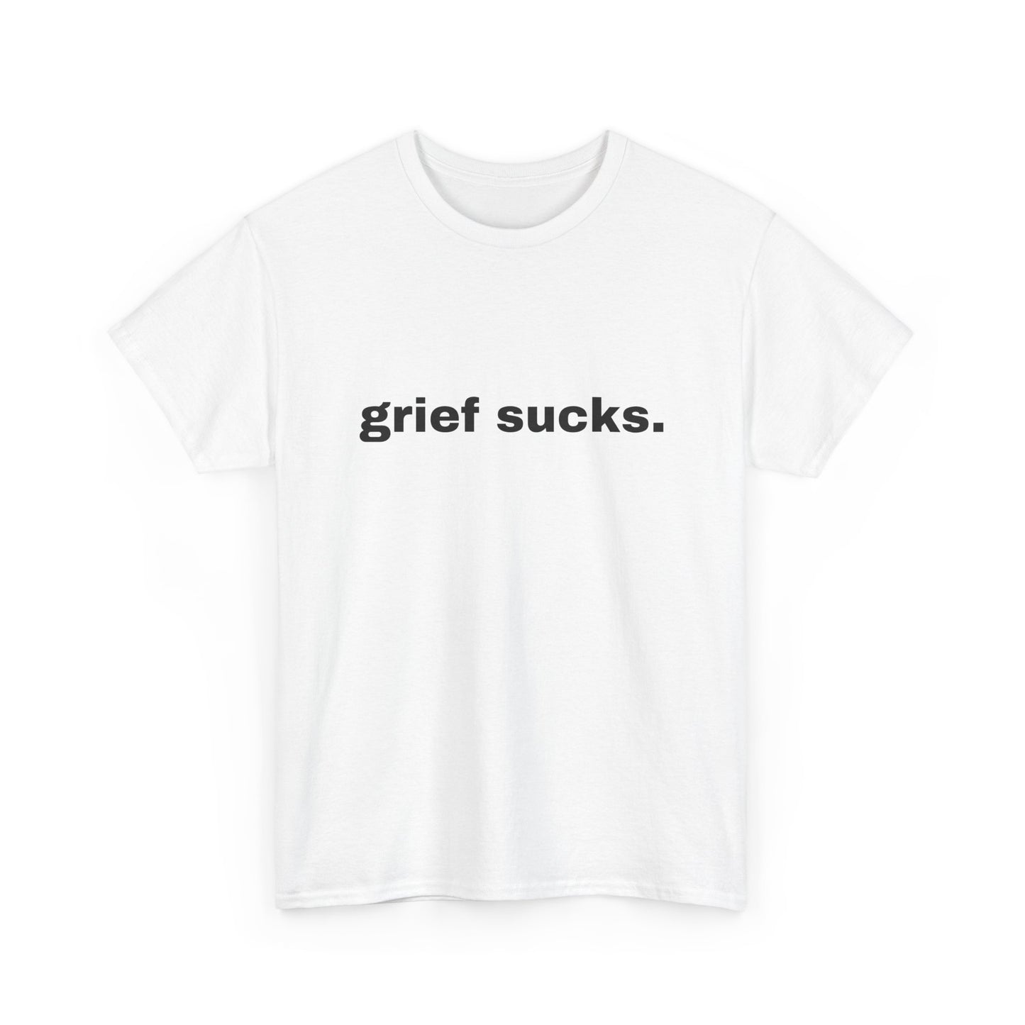 Grief Sucks // Short Sleeve Tee