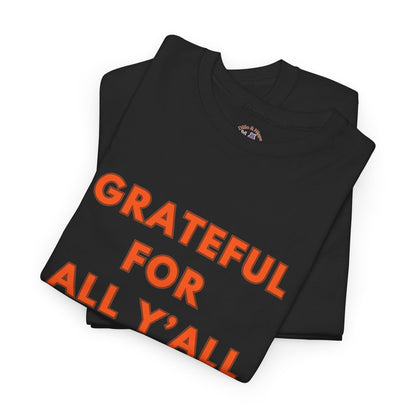 Grateful for All Y'all // Unisex Jersey Short Sleeve Tee