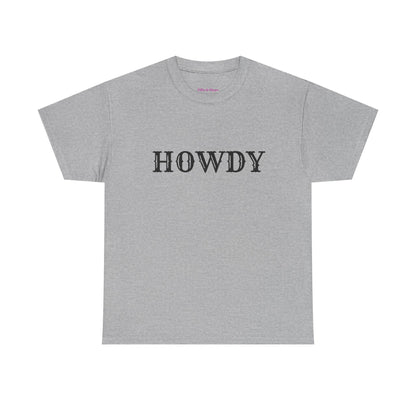 Howdy & Adios  // Unisex Heavy Cotton Tee - Casual Statement Shirt