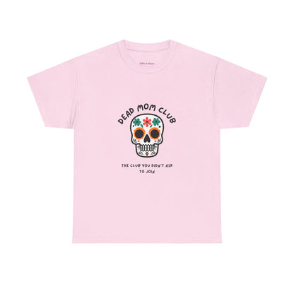 Dead Mom Club Skull // Short Sleeve Tee