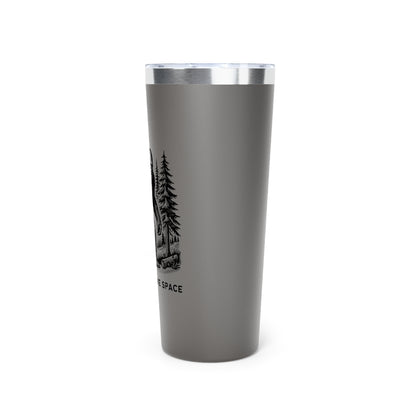 Bigfoot It's Ok To Take Space // Copper Vacuum Insulated Tumbler, 22oz - Blue Text
