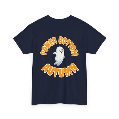 'Power Bottom Autumn' White Ghost // Halloween Ghost Unisex Heavy Cotton Tee