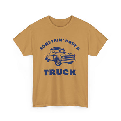Somethin' Bout a Truck - Navy Pickup // Unisex Heavy Cotton Tee - Perfect for Truck Lovers
